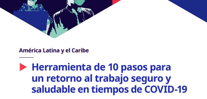 10 pasos para un retorno al trabajo seguro y saludable en tiempos de ...