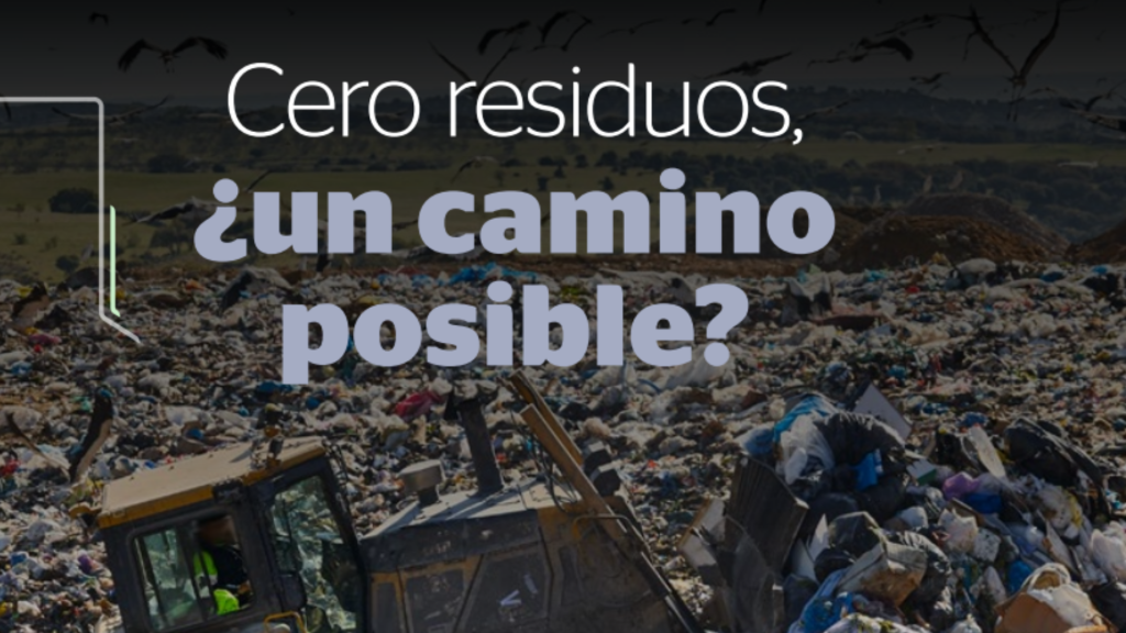 Cero residuos, ¿un camino posible?