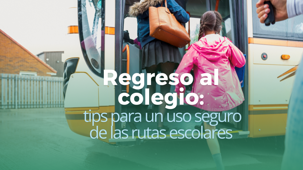 Regreso al colegio: tips para un uso seguro de las rutas escolares y otros medios de transporte