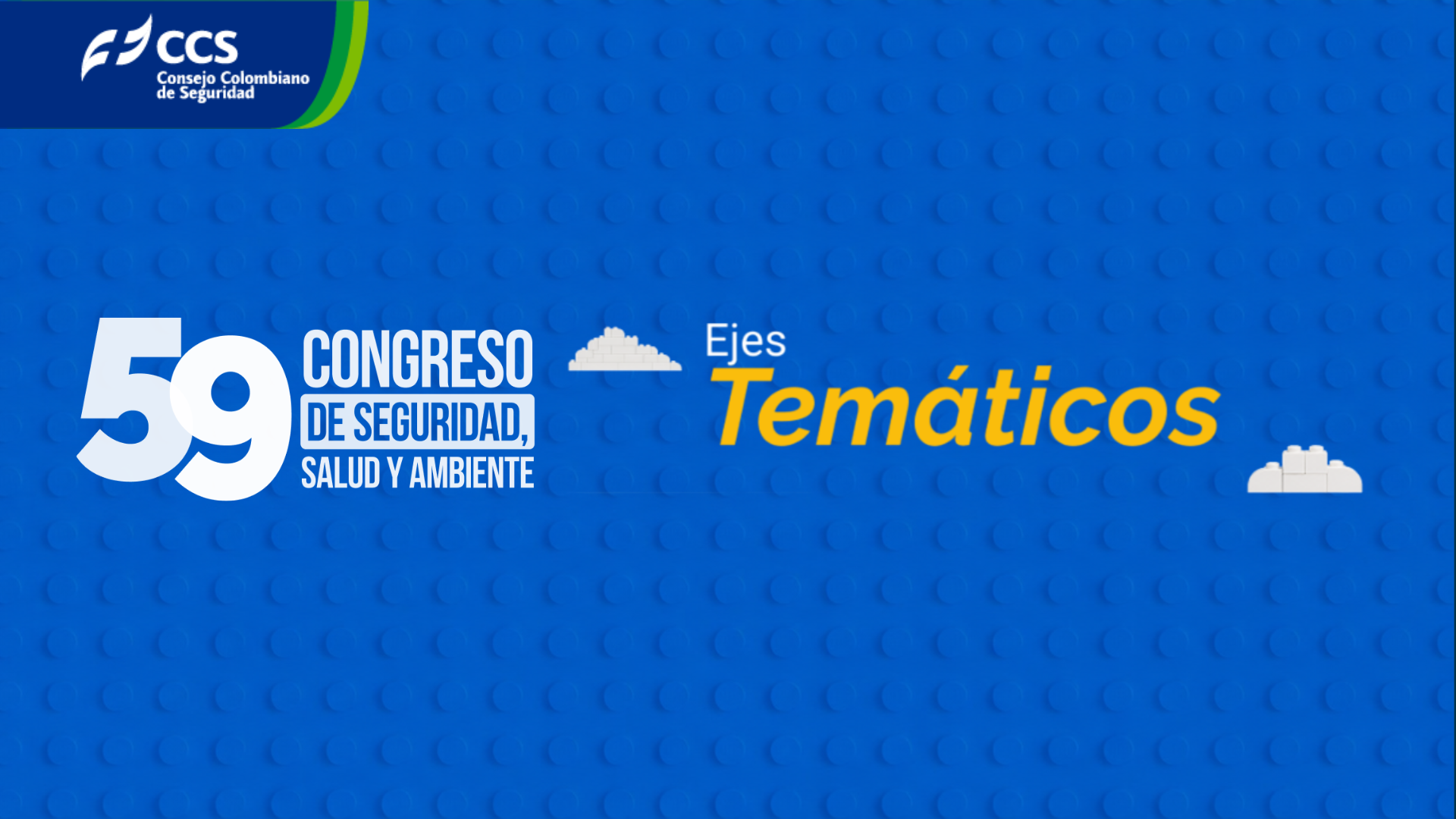 Ejes tematicos_59 Congreso de Seguridad, Salud y Ambiente_ Consejo Colombiano de Seguridad - CCS_web