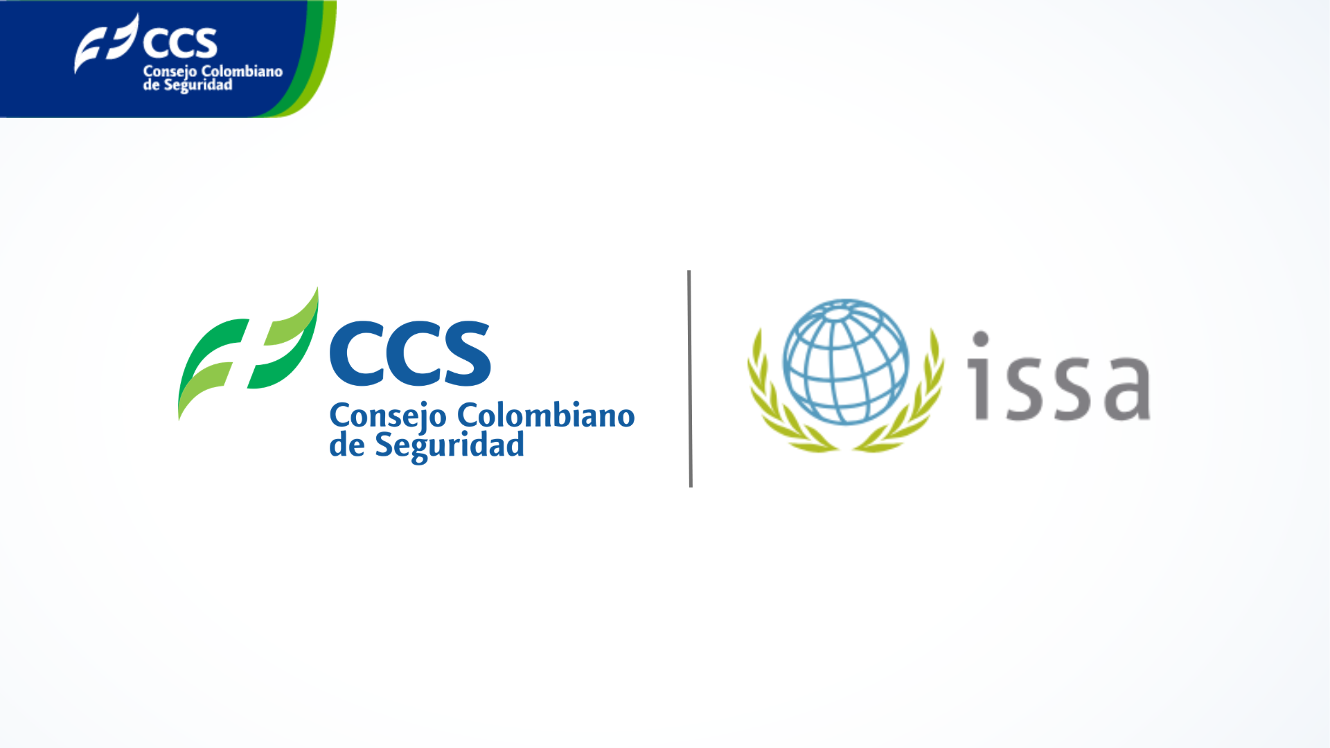 CCS fortalece cooperación internacional en SST con ISSA/AISS y consolida agenda regional basada en Visión Zero